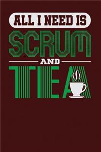 All I Need is Scrum and Tea