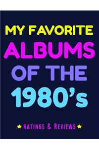 My Favorite Albums of the 1980