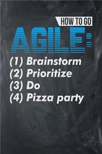How To Go Agile
