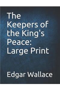 The Keepers of the King's Peace