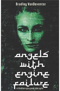Angels with Engine Failure