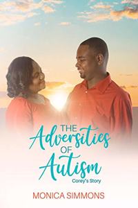 Adversities of Autism