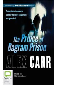 The Prince of Bagram Prison