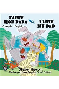 J'aime mon papa I Love My Dad