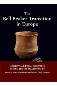 The Bell Beaker Transition in Europe