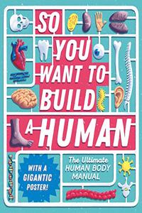 So You Want to Build a Human?