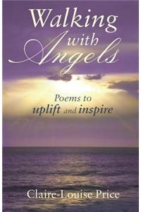Walking with Angels