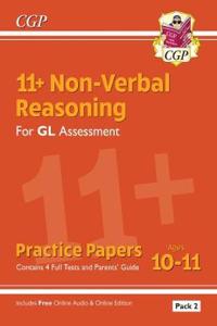 New 11+ GL Non-Verbal Reasoning Practice Papers: Ages 10-11 Pack 2 (inc Parents' Guide & Online Ed)