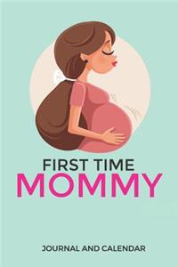 First Time Mommy