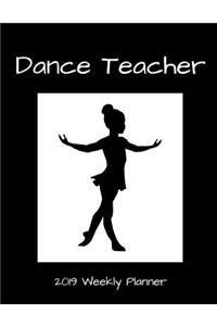 Dance Teacher 2019 Weekly Planner