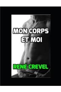 Mon corps et moi