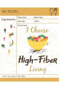 I Choose High-Fiber Living