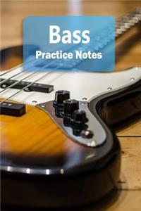 Bass Practice Notes