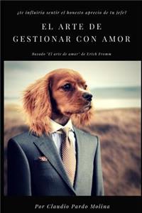 Arte de Gestionar Con Amor
