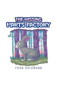 Missing Parts Factory