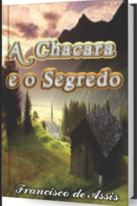 A chácara e o segredo