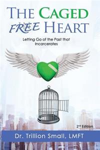 Caged Free Heart