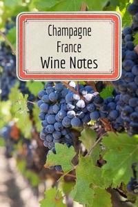 Champagne France Wine Notes