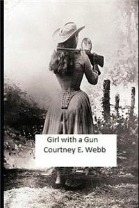 Girl with a Gun