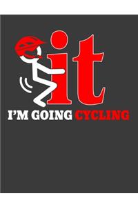I'm Going Cycling