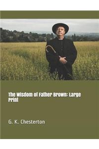 The Wisdom of Father Brown