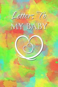 Letters to My Baby