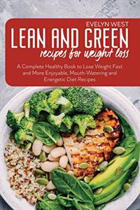 Lean and Green Recipes for Weight Loss