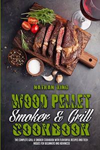 Wood Pellet Smoker and Grill Cookbook