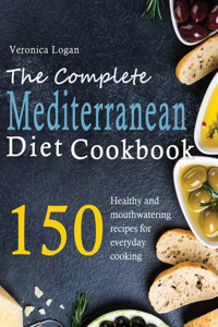 The Complete Mediterranean Diet Cookbook