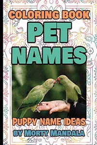Coloring book - Pet Names - Puppy Name Ideas - 75+ Names Over Mandalas