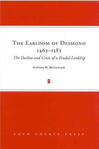 Earldom of Desmond, 1463-1583