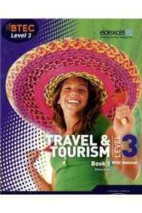 BTEC Level 3 National Travel and Tourism Student Book 1