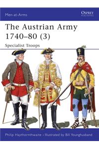The Austrian Army 1740–80 (3)