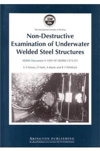 Non-Destructive Examination of Underwater Welded Structures