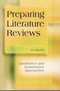 Preparing Literature Reviews: Qualitative and Quantitative Approaches