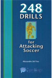 248 Drills for Attacking Soccer