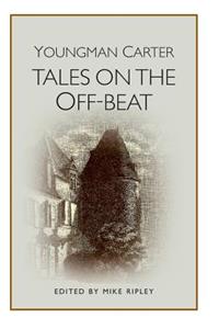 Tales on the Off-Beat