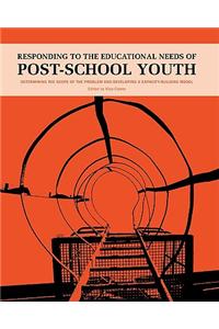 Responding to the Educational Needs of Post-School Youth