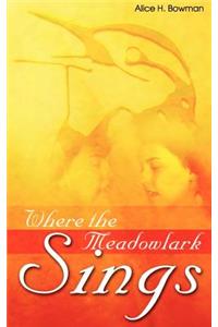 Where the Meadowlark Sings