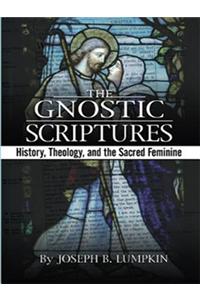 The Gnostic Scriptures