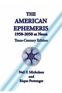 American Ephemeris 1950-2050 at Noon