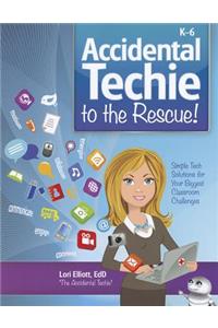 Accidental Techie to the Rescue!