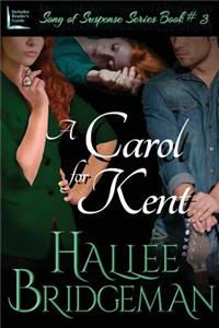A Carol for Kent