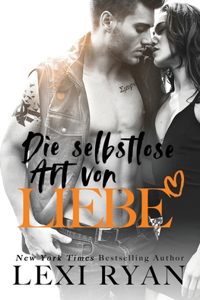 Selbstlose Art von Liebe