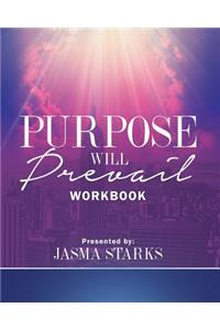 Purpose Will Prevail Workbook