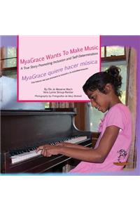 MyaGrace Wants to Make Music/MyaGrace quiere hacer música