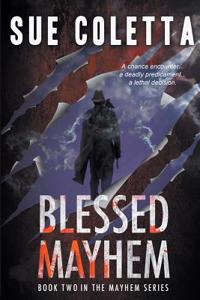 Blessed Mayhem