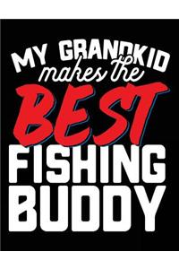 My Grandkids Make The Best Fishing Buddy