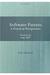 Software Patents: A Practical Perspective