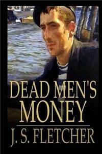 Dead Men's Money